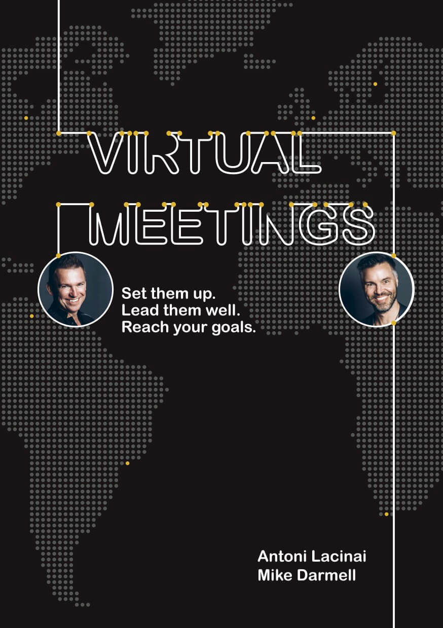 Virtual meetings- The book Antoni Lacinai co-wrote with meetings expert Micke Darmell