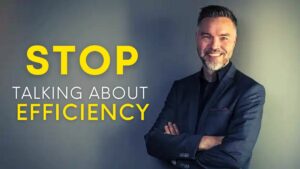stop talking about efficiency