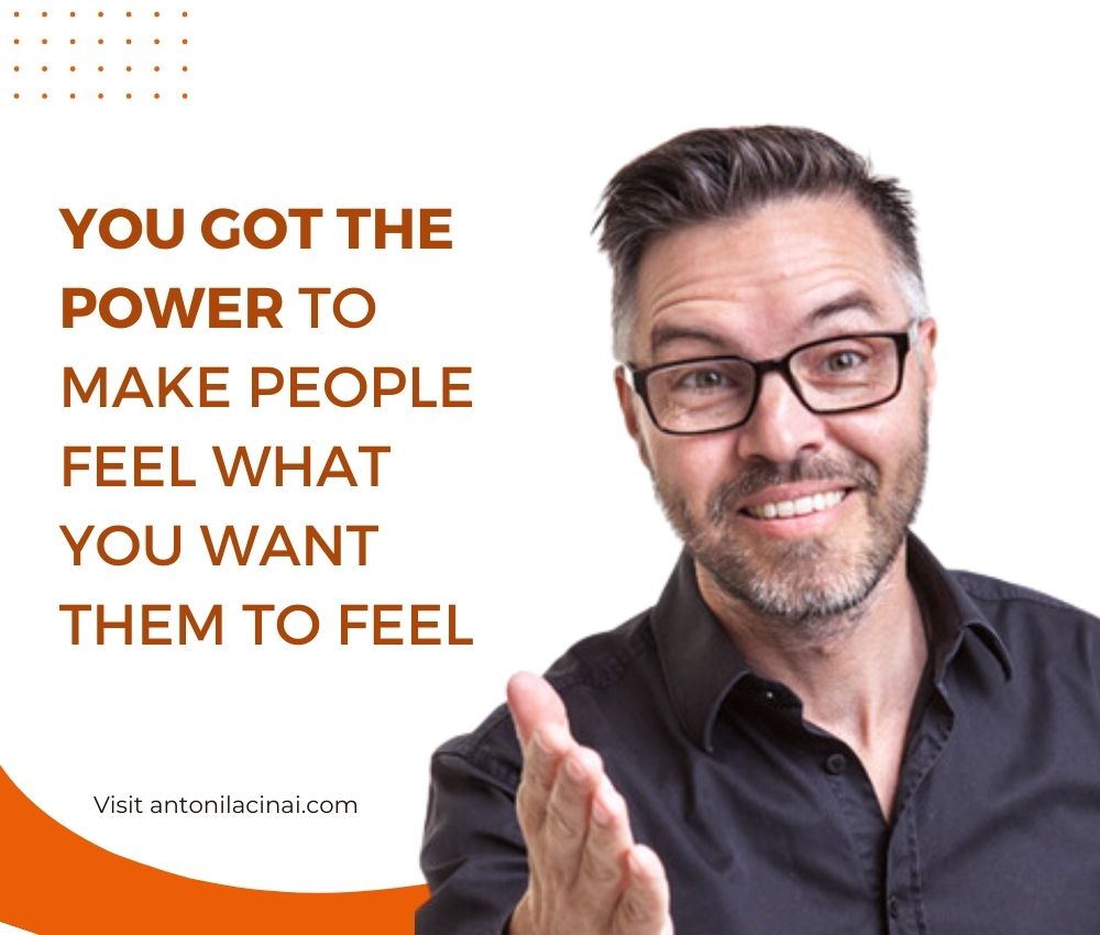 Read more about the article YOU GOT THE POWER to make people feel what you want them to feel