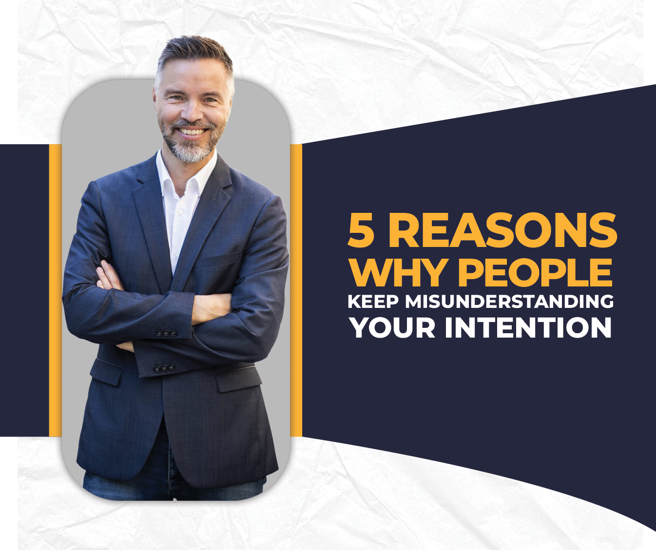 Read more about the article 5 reasons why people keep misunderstanding your intention
