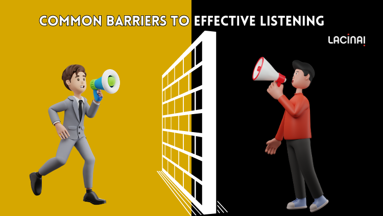 Common Barriers to Effective Listening