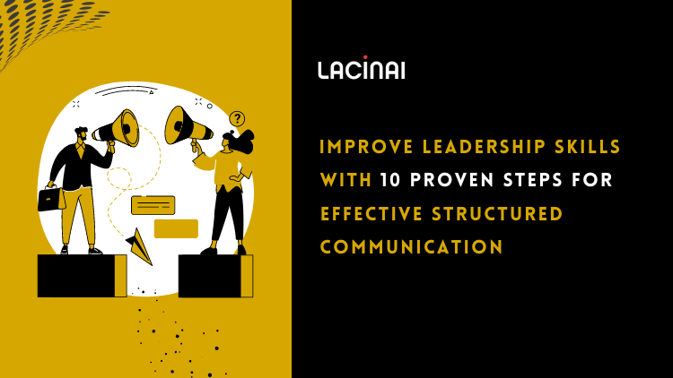 10 PROVEN STEPS Effective Structured Communication