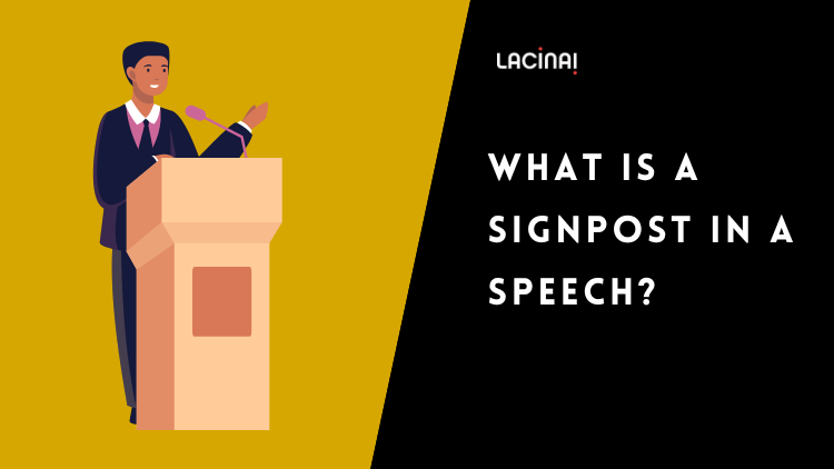 What is a Signpost in a Speech