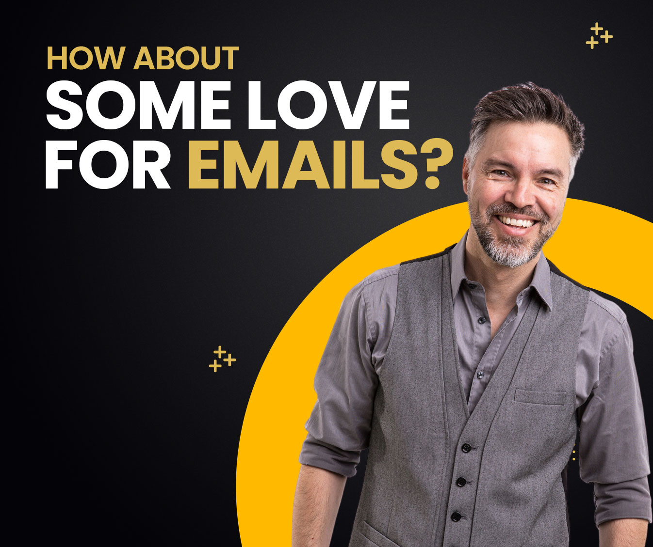 Read more about the article How About some Love for Emails?