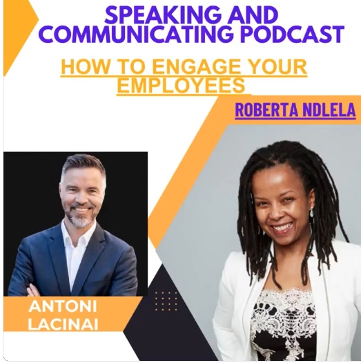Read more about the article Speaking and communicating podcast – How to engage end motivate your employees
