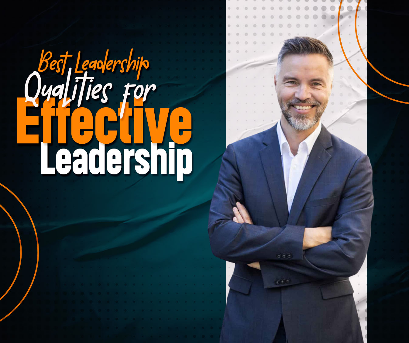 Read more about the article 21 Best Leadership Qualities for Effective Leadership
