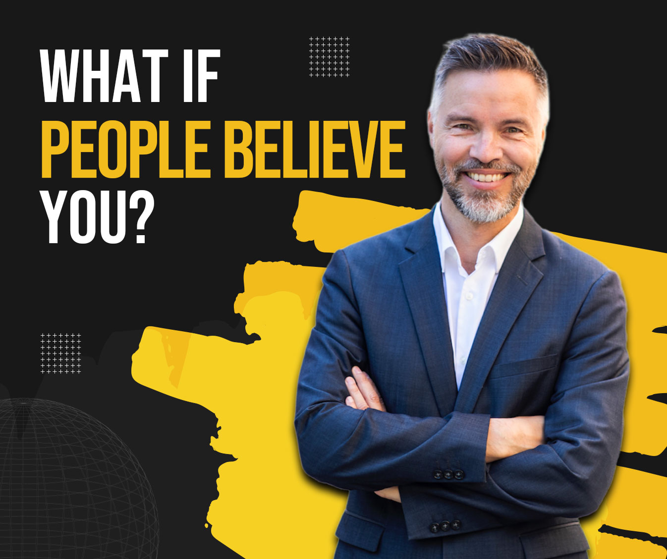 Read more about the article What if people believe in you?